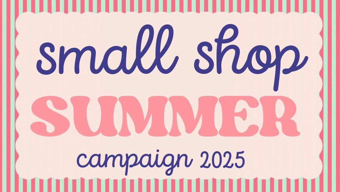 Small Shop Summer is LIVE! Let’s Bring the Joy Together!