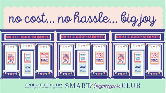 The Dog Days Are Over - Let’s Make Small Shops Unmissable This Summer